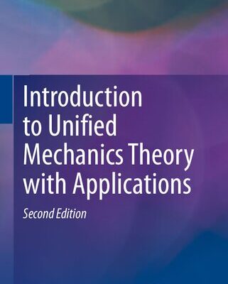 خرید و دانلود نسخه کامل کتاب Introduction to Unified Mechanics Theory with Applications