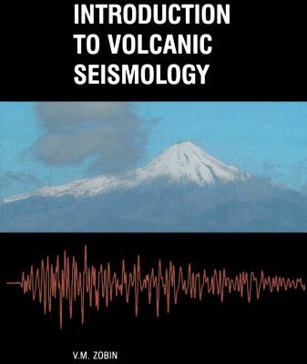 خرید و دانلود نسخه کامل کتاب Introduction to Volcanic Seismology