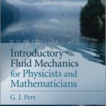 خرید و دانلود نسخه کامل کتاب Introductory Fluid Mechanics for Physicists and Mathematicians