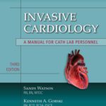 خرید و دانلود نسخه کامل کتاب Invasive Cardiology: A Manual for Cath Lab Personnel, Third Edition (Learning Cardiology)