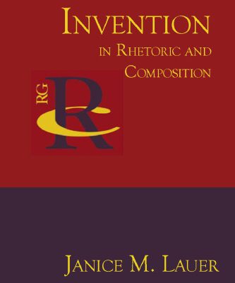 خرید و دانلود نسخه کامل کتاب Invention in Rhetoric and Composition (Reference Guides to Rhetoric and Composition)
