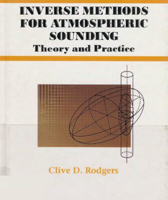 خرید و دانلود نسخه کامل کتاب Inverse Methods for Atmospheric Sounding : Theory and Practice