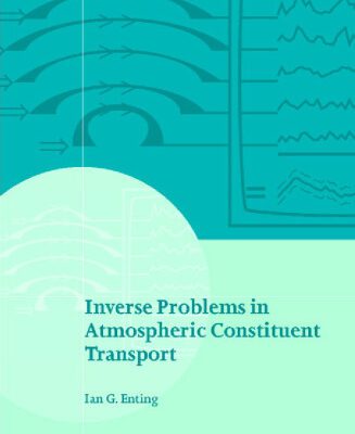 خرید و دانلود نسخه کامل کتاب Inverse problems in atmospheric constituent transport
