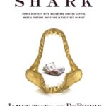خرید و دانلود نسخه کامل کتاب Invest Like a Shark: How a Deaf Guy with No Job and Limited Capital Made a Fortune Investing in the Stock Market – PDF