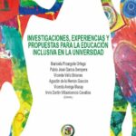 خرید و دانلود نسخه کامل کتاب Investigaciones, experiencias y propuestas para la educación inclusiva en la universidad. Actas del I Congreso Internacional de Educación Inclusiva en la Universidad, 25-27 de mayo de 2016
