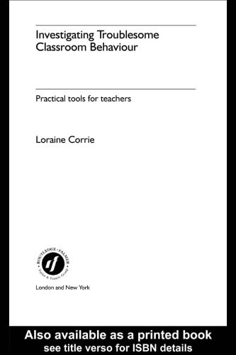 خرید و دانلود نسخه کامل کتاب Investigating Troublesome Classroom Behaviours: Practical Tools for Teachers_68cf2a5eb4643.jpeg خرید و دانلود نسخه کامل کتاب Investigating Troublesome Classroom Behaviours: Practical Tools for Teachers