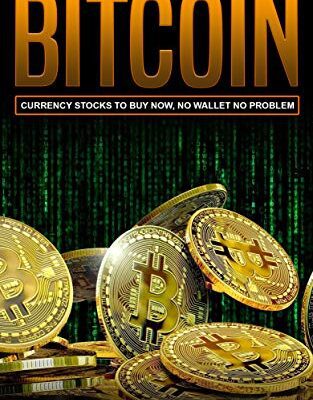 خرید و دانلود نسخه کامل کتاب Investing and Understanding Bitcoin: Crypto Currency Stocks To Buy Now, No Wallet No Problem –  +  PDF