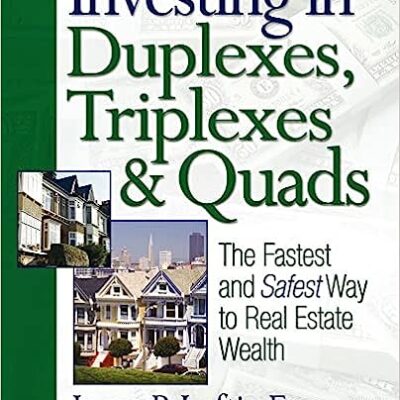خرید و دانلود نسخه کامل کتاب Investing in Duplexes, Triplexes, and Quads: The Fastest and Safest Way to Real Estate Wealth – Scanned Pdf with Ocr