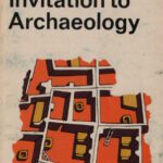 خرید و دانلود نسخه کامل کتاب Invitation to Archaeology