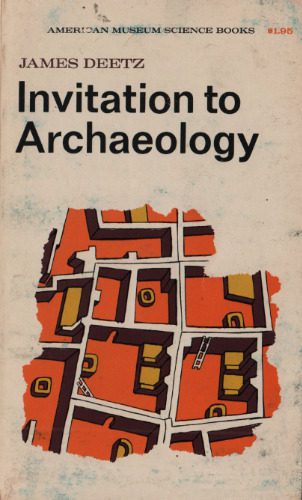 خرید و دانلود نسخه کامل کتاب Invitation to Archaeology_68c57d1f9efb4.jpeg خرید و دانلود نسخه کامل کتاب Invitation to Archaeology