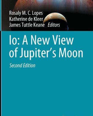 خرید و دانلود نسخه کامل کتاب Io: A New View of Jupiter’s Moon