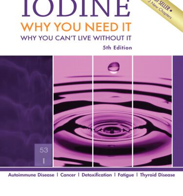 خرید و دانلود نسخه کامل کتاب Iodine: Why You Need It, Why You Can’t Live Without It