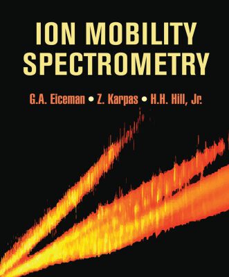 خرید و دانلود نسخه کامل کتاب Ion Mobility Spectrometry, Third Edition