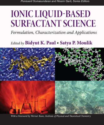 خرید و دانلود نسخه کامل کتاب Ionic Liquid-Based Surfactant Science : Formulation, Characterization, and Applications