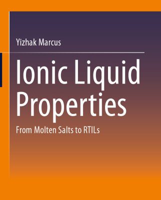 خرید و دانلود نسخه کامل کتاب Ionic Liquid Properties: From Molten Salts to RTILs