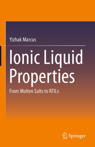 خرید و دانلود نسخه کامل کتاب Ionic Liquid Properties: From Molten Salts to RTILs_68d2d15b3911d.jpeg خرید و دانلود نسخه کامل کتاب Ionic Liquid Properties: From Molten Salts to RTILs