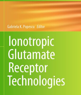 خرید و دانلود نسخه کامل کتاب Ionotropic Glutamate Receptor Technologies