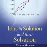 خرید و دانلود نسخه کامل کتاب Ions in Solution and their Solvation