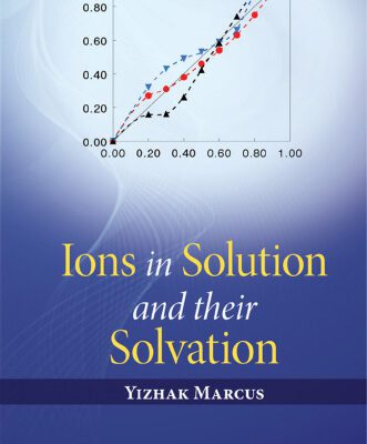 خرید و دانلود نسخه کامل کتاب Ions in Solution and their Solvation