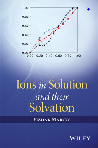 خرید و دانلود نسخه کامل کتاب Ions in Solution and their Solvation_68d4951544b0e.jpeg خرید و دانلود نسخه کامل کتاب Ions in Solution and their Solvation