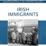 خرید و دانلود نسخه کامل کتاب Irish Immigrants (Immigration to the United States)