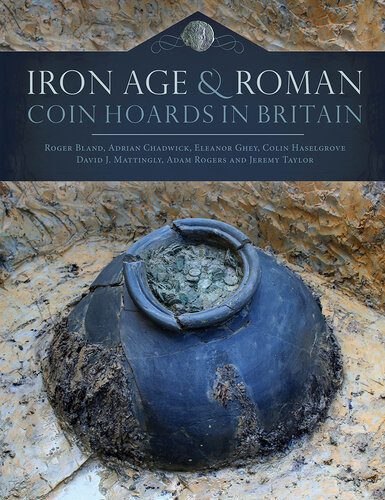 خرید و دانلود نسخه کامل کتاب Iron Age and Roman Coin Hoards in Britain_68c491ab7ed21.jpeg خرید و دانلود نسخه کامل کتاب Iron Age and Roman Coin Hoards in Britain