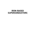 خرید و دانلود نسخه کامل کتاب Iron-based Superconductors: Materials, Properties and Mechanisms