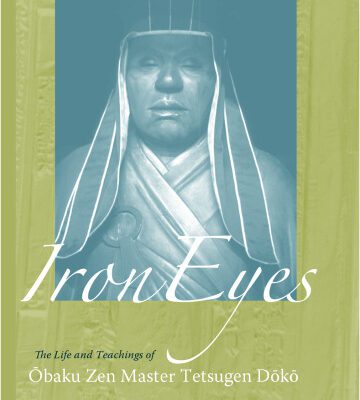 خرید و دانلود نسخه کامل کتاب Iron Eyes: The Life And Teachings of Obaku Zen Master Tetsugen Doko