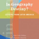 خرید و دانلود نسخه کامل کتاب Is Geography Destiny? Lessons from Latin America  English & Spanish