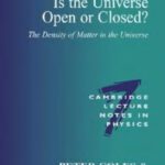 خرید و دانلود نسخه کامل کتاب Is the Universe open or closed: the density of matter in the universe