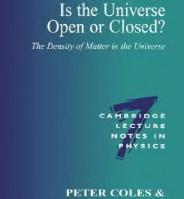خرید و دانلود نسخه کامل کتاب Is the Universe open or closed: the density of matter in the universe