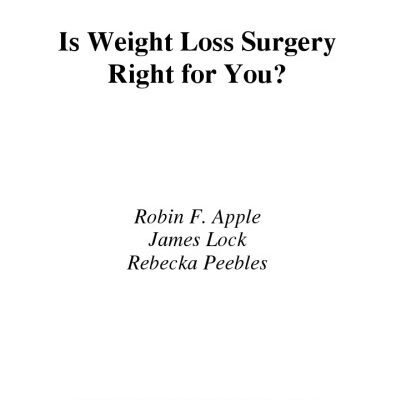 خرید و دانلود نسخه کامل کتاب Is Weight Loss Surgery Right for You? (Treatments That Work)