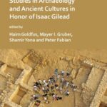 خرید و دانلود نسخه کامل کتاب ‘Isaac went out to the field’: Studies in Archaeology and Ancient Cultures in Honor of Isaac Gilead