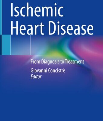 خرید و دانلود نسخه کامل کتاب Ischemic Heart Disease: From Diagnosis to Treatment