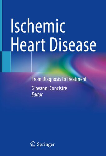 خرید و دانلود نسخه کامل کتاب Ischemic Heart Disease: From Diagnosis to Treatment_68ba9aa474be8.jpeg خرید و دانلود نسخه کامل کتاب Ischemic Heart Disease: From Diagnosis to Treatment