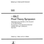 خرید و دانلود نسخه کامل کتاب ISILC Proof Theory Symposion. Dedicated to Kurt Schutte on the occasion of his 65th birthday, Kiel, 1974