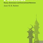خرید و دانلود نسخه کامل کتاب Islam and the Political: Theory, Governance and International Relations (Decolonial Studies, Postcolonial Horizons)