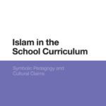 خرید و دانلود نسخه کامل کتاب Islam in the School Curriculum: Symbolic Pedagogy and Cultural Claims