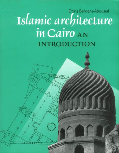 خرید و دانلود نسخه کامل کتاب Islamic Architecture In Cairo: An Introduction_68d2836b08574.jpeg خرید و دانلود نسخه کامل کتاب Islamic Architecture In Cairo: An Introduction