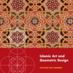 خرید و دانلود نسخه کامل کتاب Islamic Art and Geometric Design  Activities for Learning