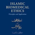 خرید و دانلود نسخه کامل کتاب Islamic Biomedical Ethics: Principles and Application