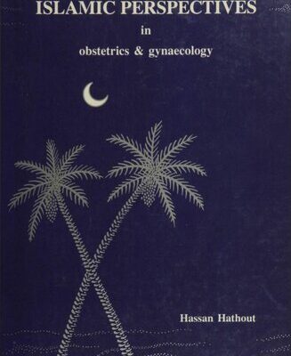 خرید و دانلود نسخه کامل کتاب Islamic Perspectives in Obstetrics & Gynaecology