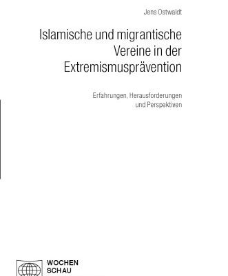 خرید و دانلود نسخه کامل کتاب Islamische und migrantische Vereine in der Extremismusprävention : Erfahrungen, Herausforderungen und Perspektiven