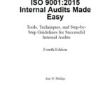 خرید و دانلود نسخه کامل کتاب ISO 9001:2015 Internal Audits Made Easy – Tools, Techniques, and Step-by-Step Guidelines for Successful Internal Audits