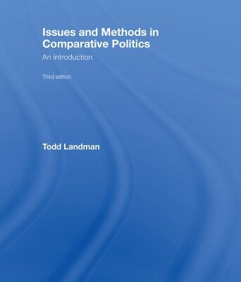 خرید و دانلود نسخه کامل کتاب Issues and Methods in Comparative Politics: An Introduction, 3rd edition