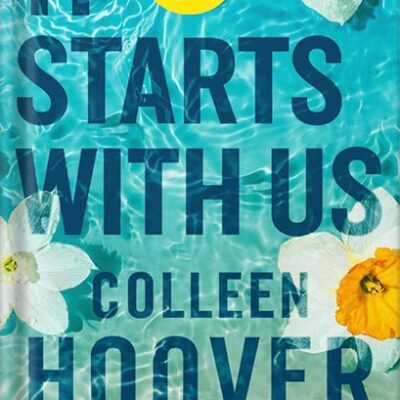 خرید و دانلود نسخه کامل کتاب It Starts with Us: A Novel (It Ends with Us Book 2) by Colleen Hoover