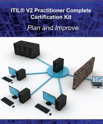 خرید و دانلود نسخه کامل کتاب ITIL V2 Plan and Improve (IPPI) Full Certification Online Learning and Study Book Course – The ITIL V2 Practitioner IPPI Complete Certification Kit