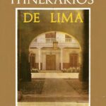 خرید و دانلود نسخه کامل کتاب Itinerarios de Lima. Guía de monumentos y lugares históricos