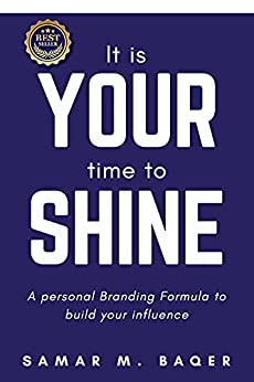 خرید و دانلود نسخه کامل کتاب It’s Your Time to Shine: A Personal Branding Formula to Build Your Influence – + PDF