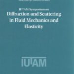 خرید و دانلود نسخه کامل کتاب IUTAM Symposium on Diffraction and Scattering in Fluid Mechanics and Elasticity